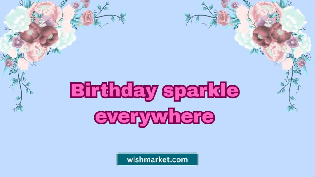 Birthday Quotes for Social Media