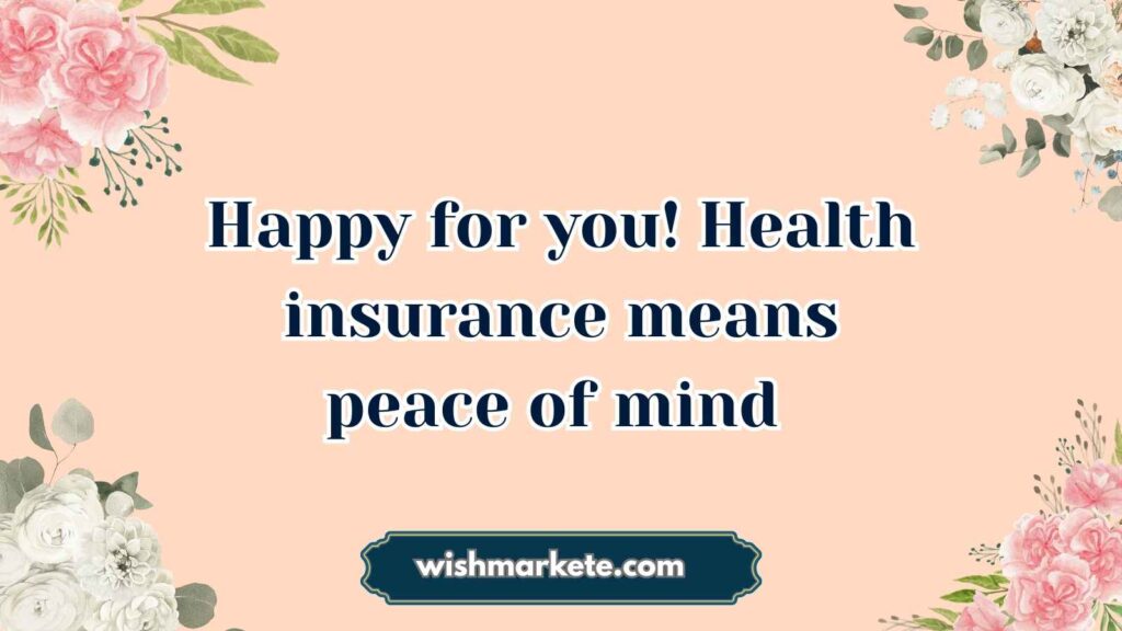 Congratulations on Getting Health Insurance Wishes