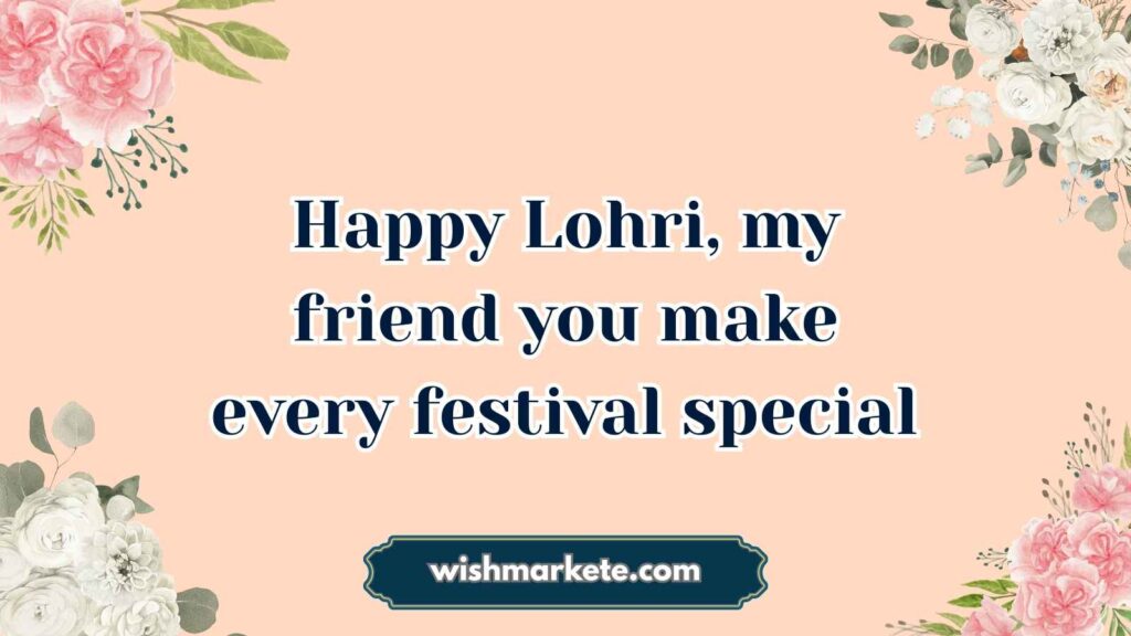 Happy Lohri Wishes for Friends