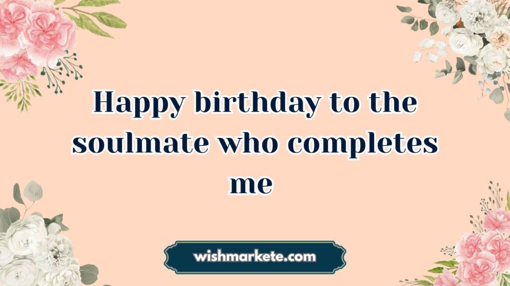 Heartfelt Happy Birthday Lover Quotes