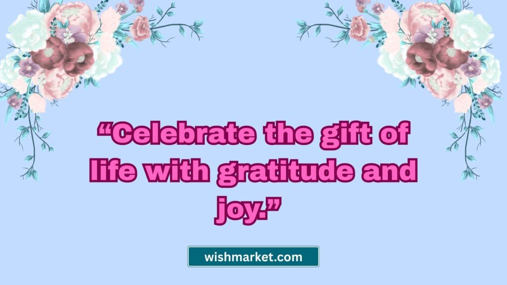 Inspirational Birthday Quotes