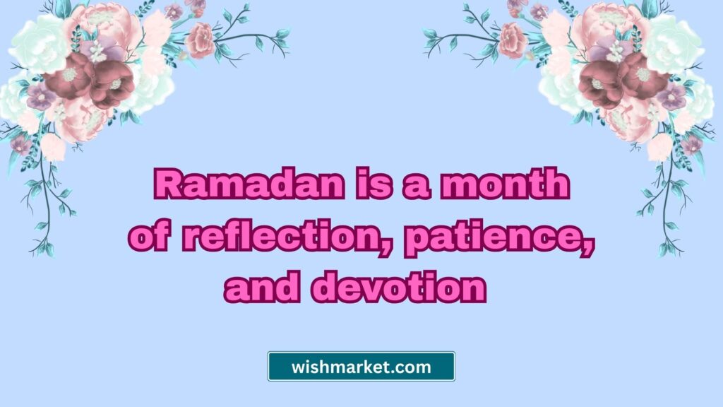 Inspirational Ramadan Kareem Quotes