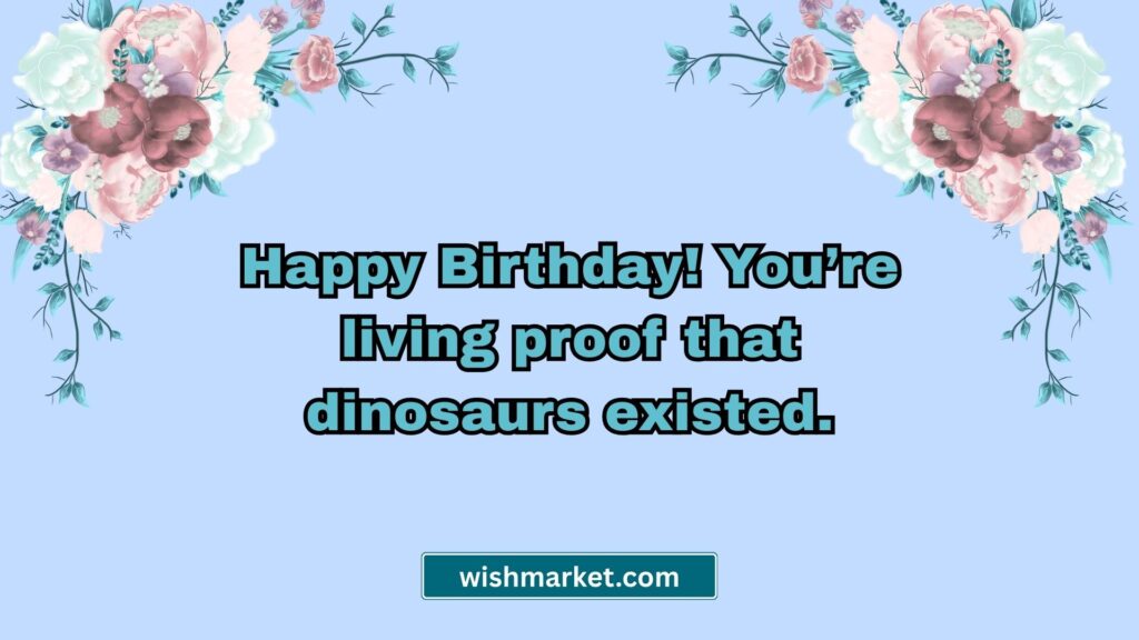 Savage Birthday Roasts