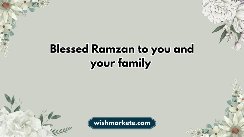Short & Sweet Ramzan Mubarak Messages