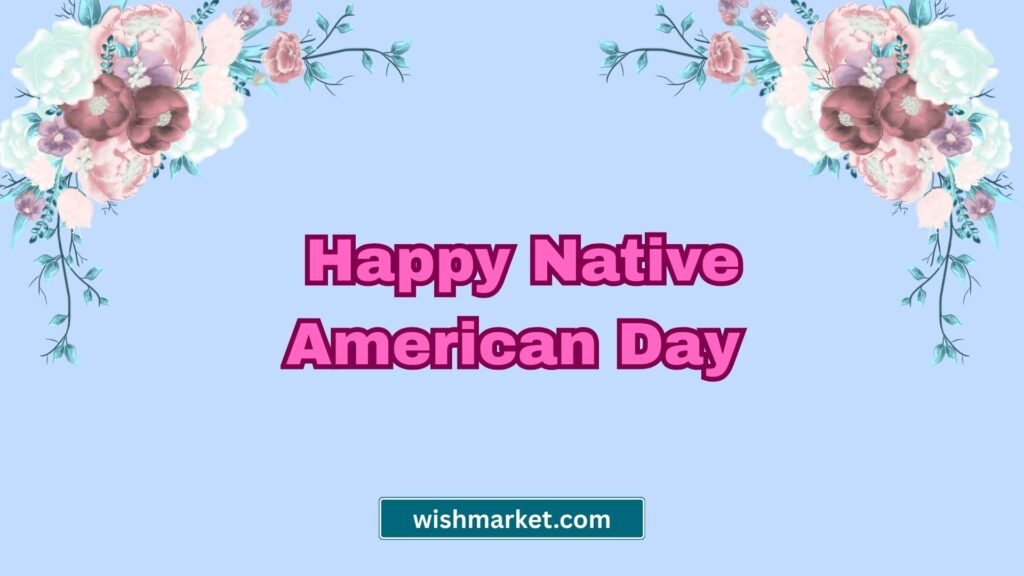 Short Native American Day Messages