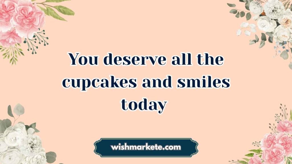 Sweet & Cute Birthday Wishes