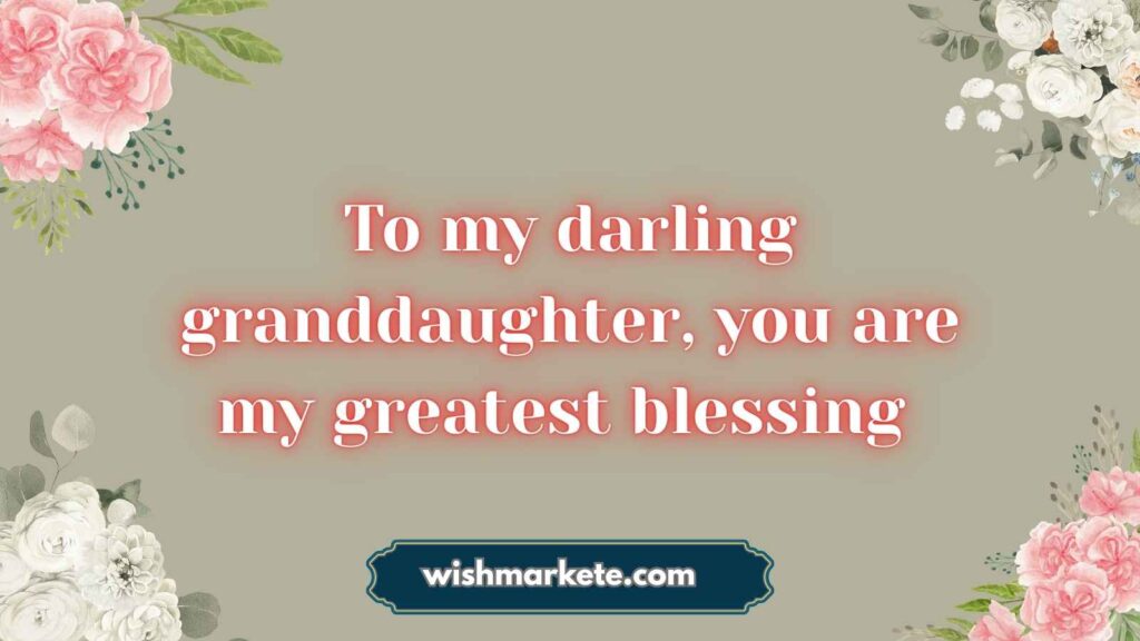 Sweet Birthday Wishes for Granddaughter