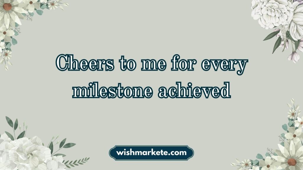 Thanking Myself for Success Quotes