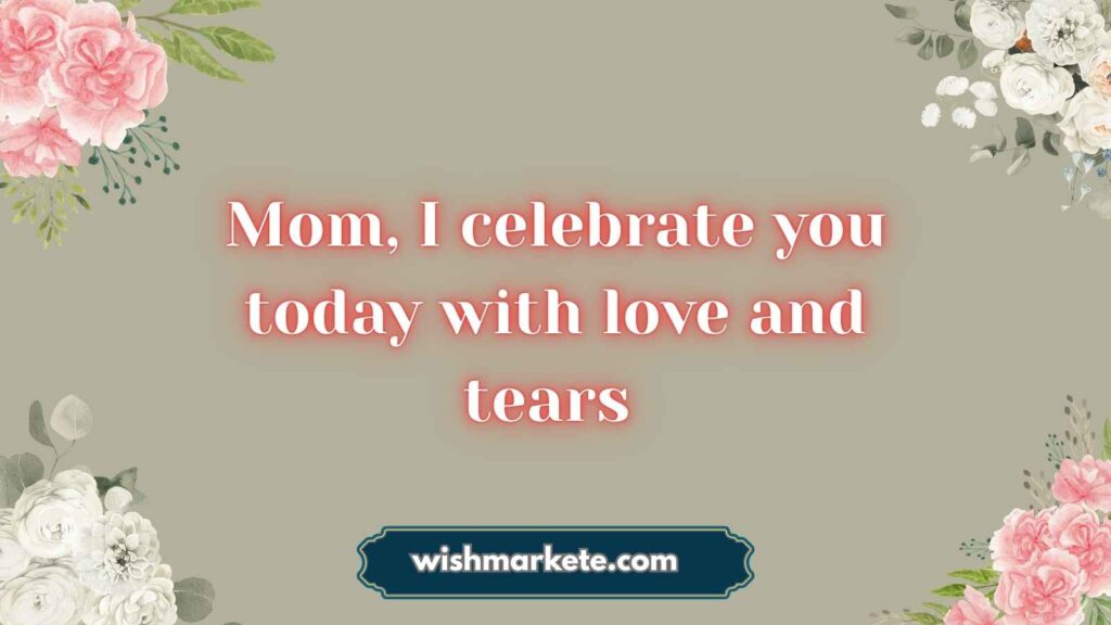 Touching Birthday Quotes for Mom in Heaven