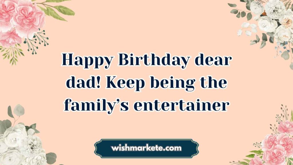 happy birthday dear dad
