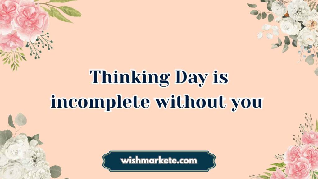 world thinking day wishes quotes images